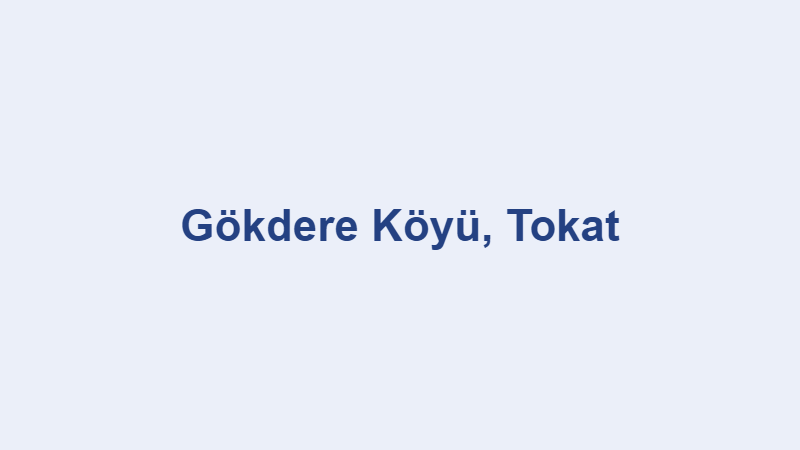 gokdere koyu tokat.jpg