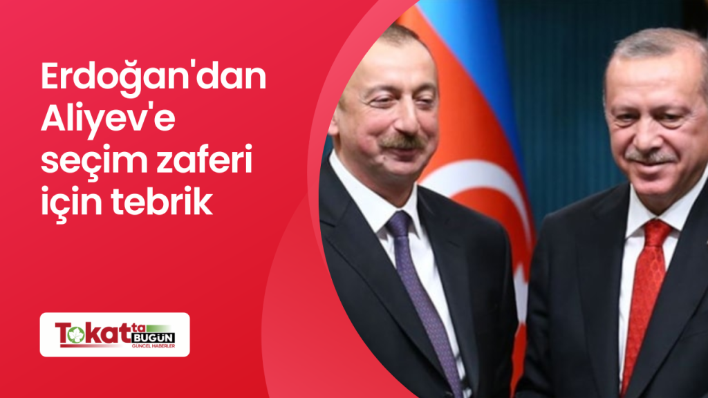 cumhurbaskani erdogandan azerbaycan lideri aliyeve secim zaferi tebrigi