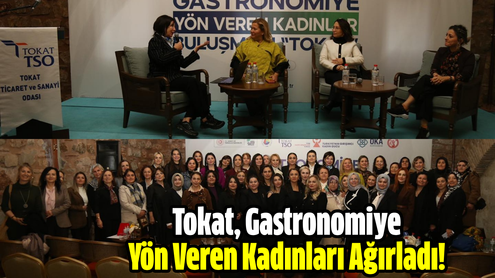 Tokat, Gastronomiye Yön Veren Kadınları Ağırladı!