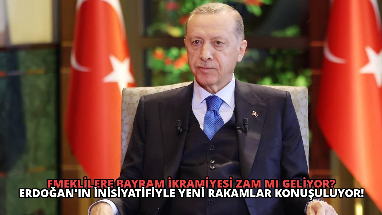 Emeklilere Bayram İkramiyesi Zam mı Geliyor? Erdoğan’ın İnisiyatifiyle Yeni Rakamlar Konuşuluyor!