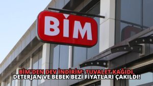 BİM’den Dev İndirim: Tuvalet Kağıdı, Deterjan ve Bebek Bezi Fiyatları Çakıldı!