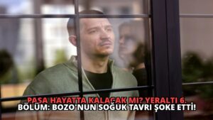 Paşa Hayatta Kalacak mı? Yeraltı 6. Bölüm: Bozo’nun Soğuk Tavrı Şoke Etti!