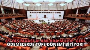 65 Yaş Maaşı Alanlara Müjde: Geri Ödemelerde TÜFE Dönemi Bitiyor!