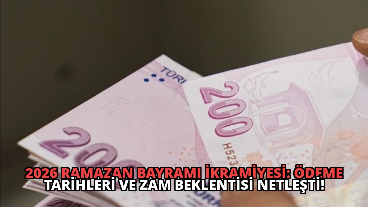 2026 Ramazan Bayramı İkramiyesi: Ödeme Tarihleri ve Zam Beklentisi Netleşti!