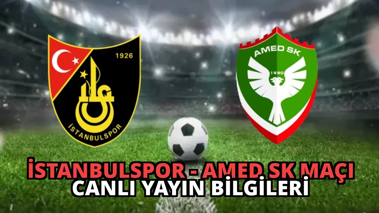 İstanbulspor – Amed SK Maçı Canlı Yayın Bilgileri