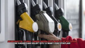 Akaryakıtta “Cuma” Zammı Kesinleşti! Benzin ve Motorine Ne Kadar Zam Geldi? İşte 13 Mart Yeni Fiyatlar!