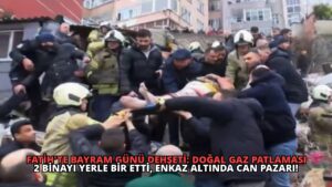 Fatih’te Bayram Günü Dehşeti: Doğal Gaz Patlaması 2 Binayı Yerle Bir Etti, Enkaz Altında Can Pazarı!