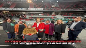 Derya Bakbak’tan Gaziantep’te Bayram Maratonu: Şehitlikten Huzurevine, Nurdağı’ndan Teşkilata Tam Saha Mesai!
