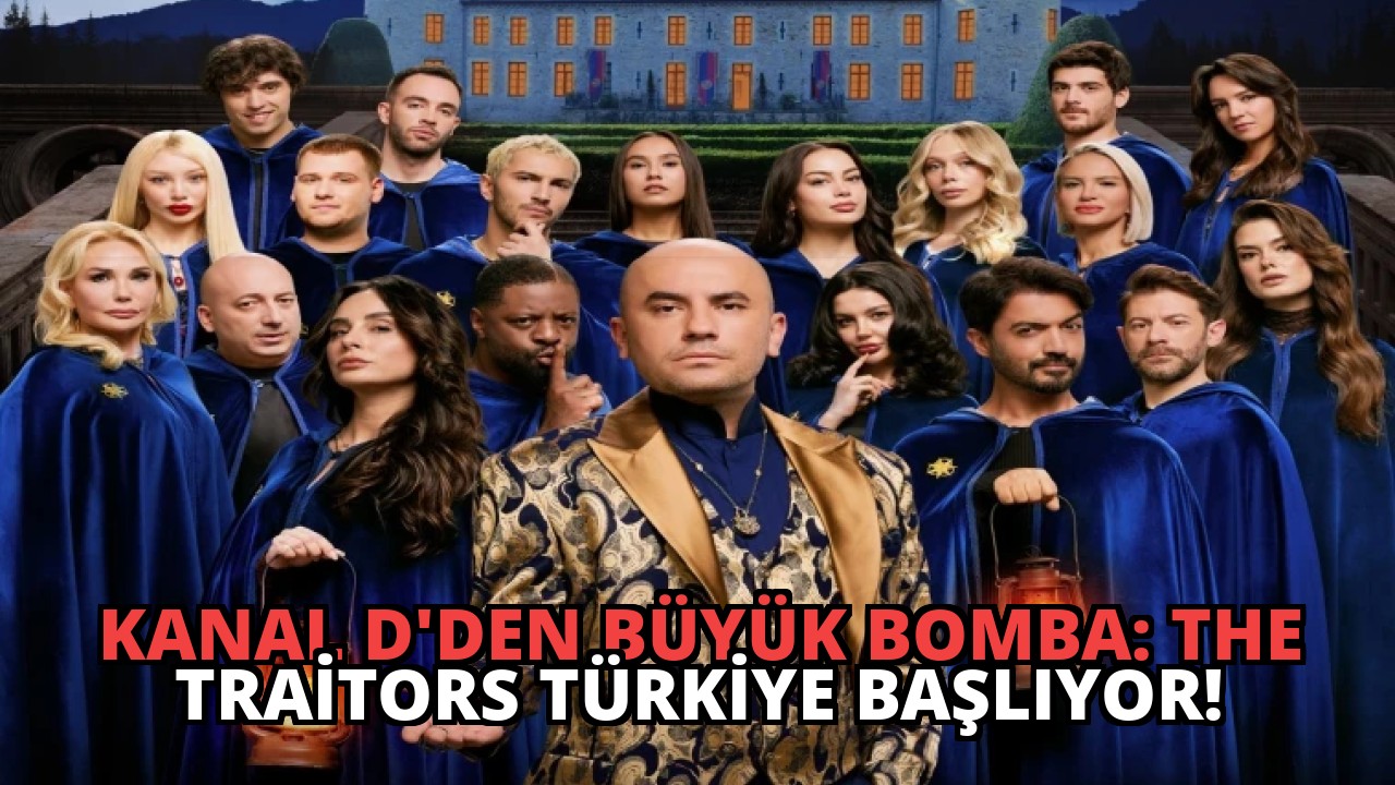 Kanal D’den Büyük Bomba: The Traitors Türkiye Başlıyor!