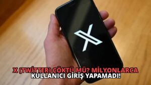 X (Twitter) Çöktü Mü? Milyonlarca Kullanıcı Giriş Yapamadı!