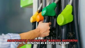 Akaryakıtta “Cumartesi” Kabusu: Motorine 4.14 TL, Benzine 45 Kuruş Dev Zam!