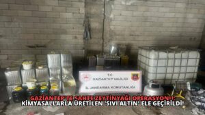 Gaziantep’te Sahte Zeytinyağı Operasyonu: Kimyasallarla Üretilen ‘Sıvı Altın’ Ele Geçirildi!