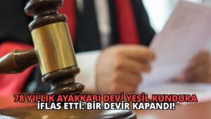 78 Yıllık Ayakkabı Devi Yeşil Kundura İflas Etti: Bir Devir Kapandı!