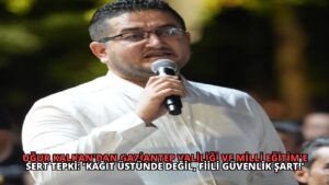 Uğur Kalkan’dan Gaziantep Valiliği ve Milli Eğitim’e Sert Tepki: ‘Kağıt Üstünde Değil, Fiili Güvenlik Şart!’