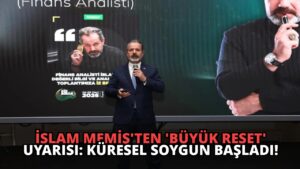 İslam Memiş’ten ‘Büyük Reset’ Uyarısı: Küresel Soygun Başladı!
