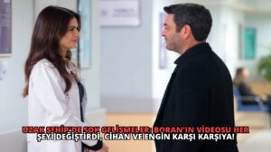 Uzak Şehir’de Şok Gelişmeler: Boran’ın Videosu Her Şeyi Değiştirdi, Cihan ve Engin Karşı Karşıya!