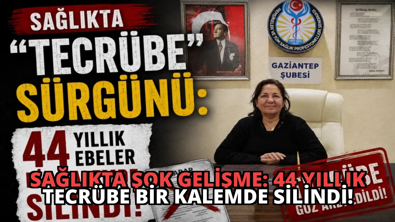 Sağlıkta Şok Gelişme: 44 Yıllık Tecrübe Bir Kalemde Silindi!