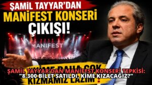 Şamil Tayyar’dan Manifest Konseri Tepkisi: “8.300 Bilet Satıldı, Kime Kızacağız?”